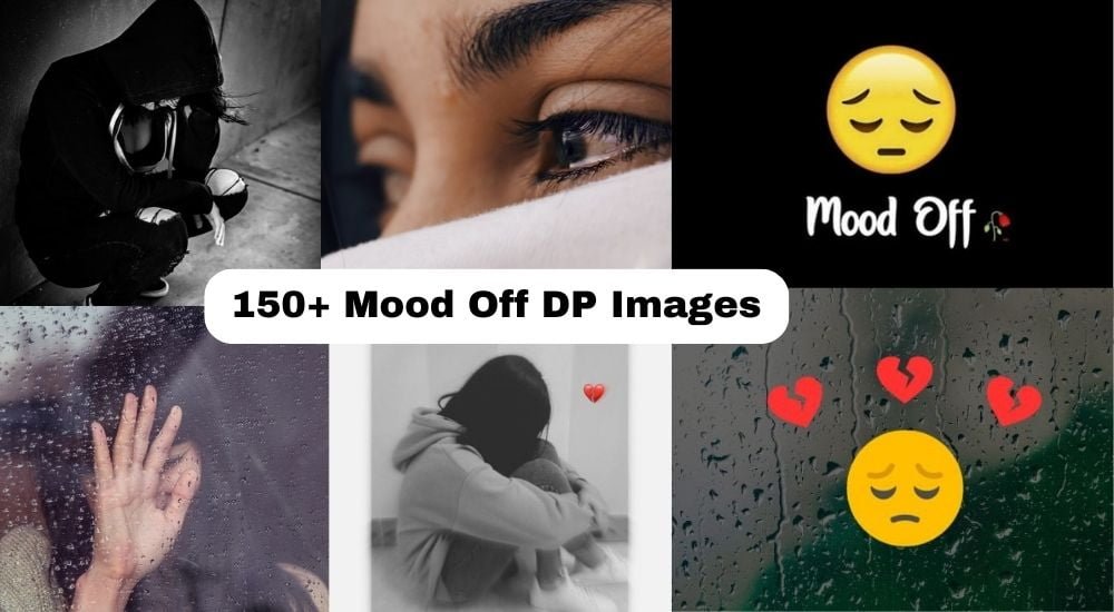 Mood Off DP Images